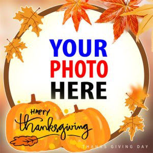 Happy Thanksgiving Day 2022 Twibbon Templates | 2022 thanksgiving day images 4 image
