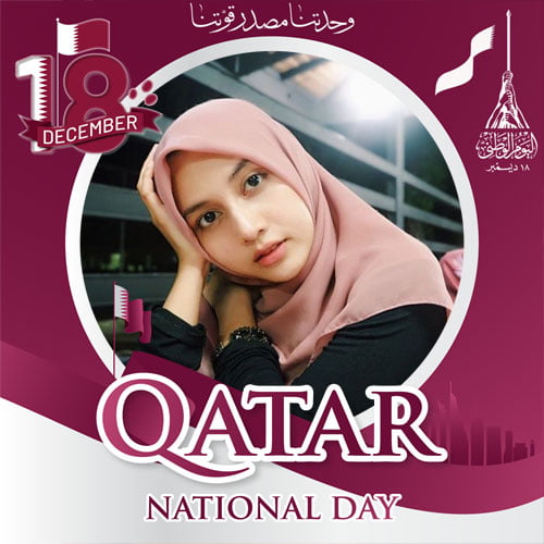 Qatar National Day Celebration 2022 Artwork Templates | happy national day qatar twibbon image