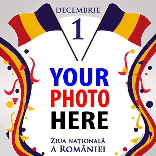 twibbonize 1 Decembrie Ziua nationala a Romaniei picture frame design 9 img