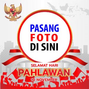 Kumpulan 11 Twibbonize Hari Pahlawan 10 November 2022 | twibbon hari pahlawan 10 image